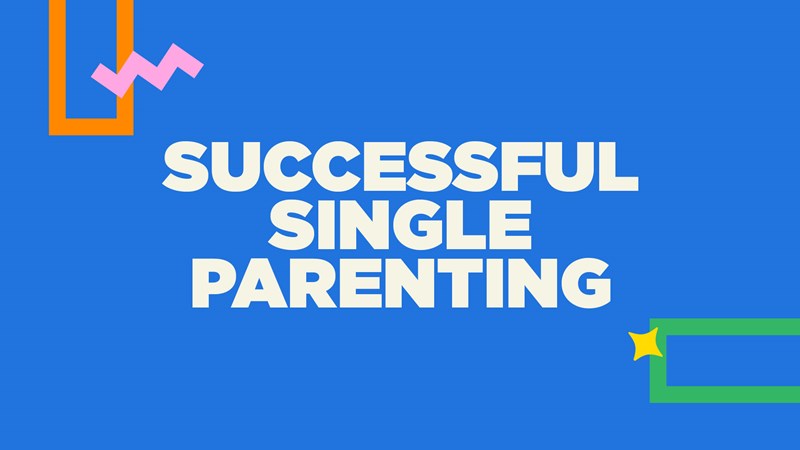 Successful Single Parenting