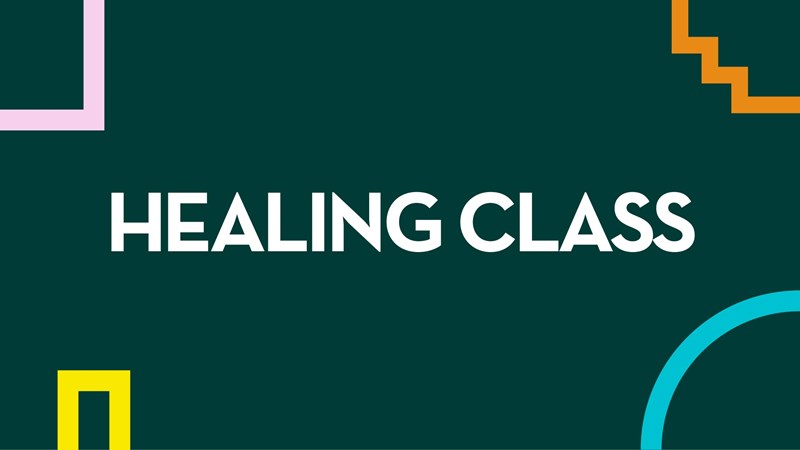 Healing Class (Summer Edition)
