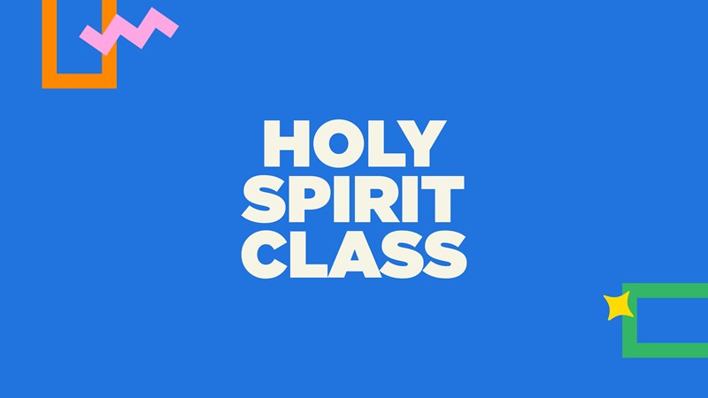 The Holy Spirit Class
